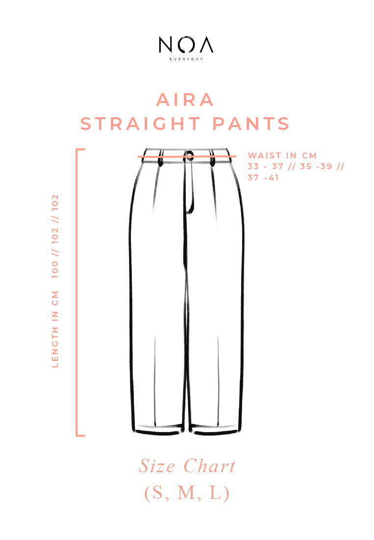AIRA Straight Pants